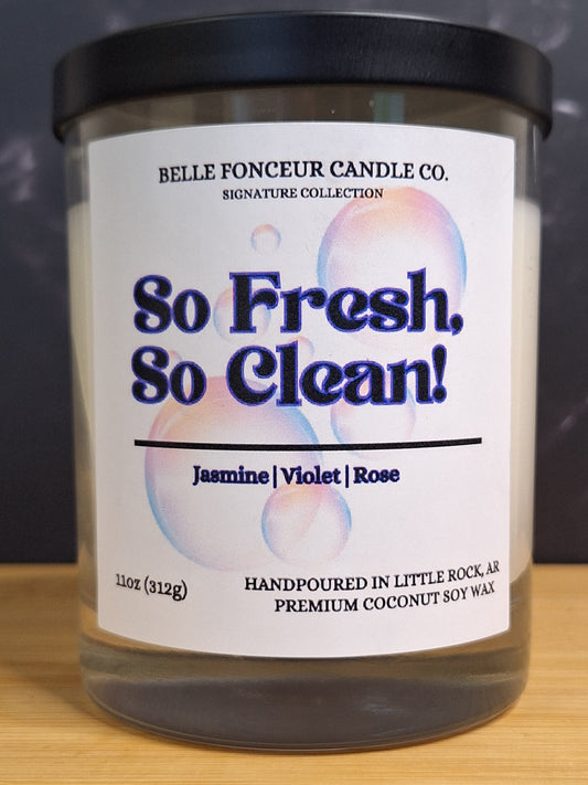 So Fresh, So Clean! - 11OZ